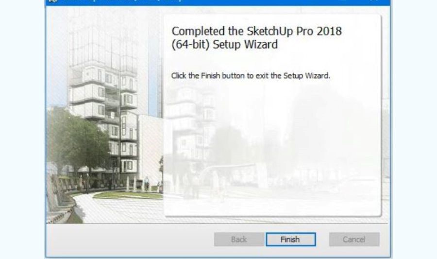 Hoàn thành cài đặt SketchUp 2018 Full Crack bằng cách chọn Finish